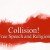 Collision! Free Speech and Religion